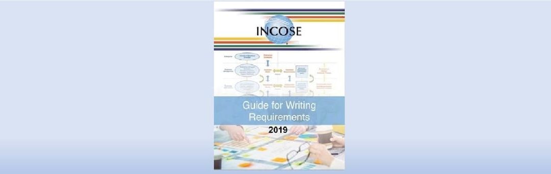 A Comprehensive Guide on Tailoring the INCOSE Guide for Writing Requirements