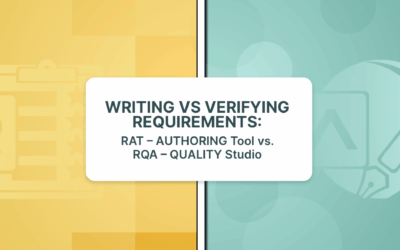 Writing vs. Verifying Requirements: A Guide to RAT – AUTHORING Tool and RQA – QUALITY Studio